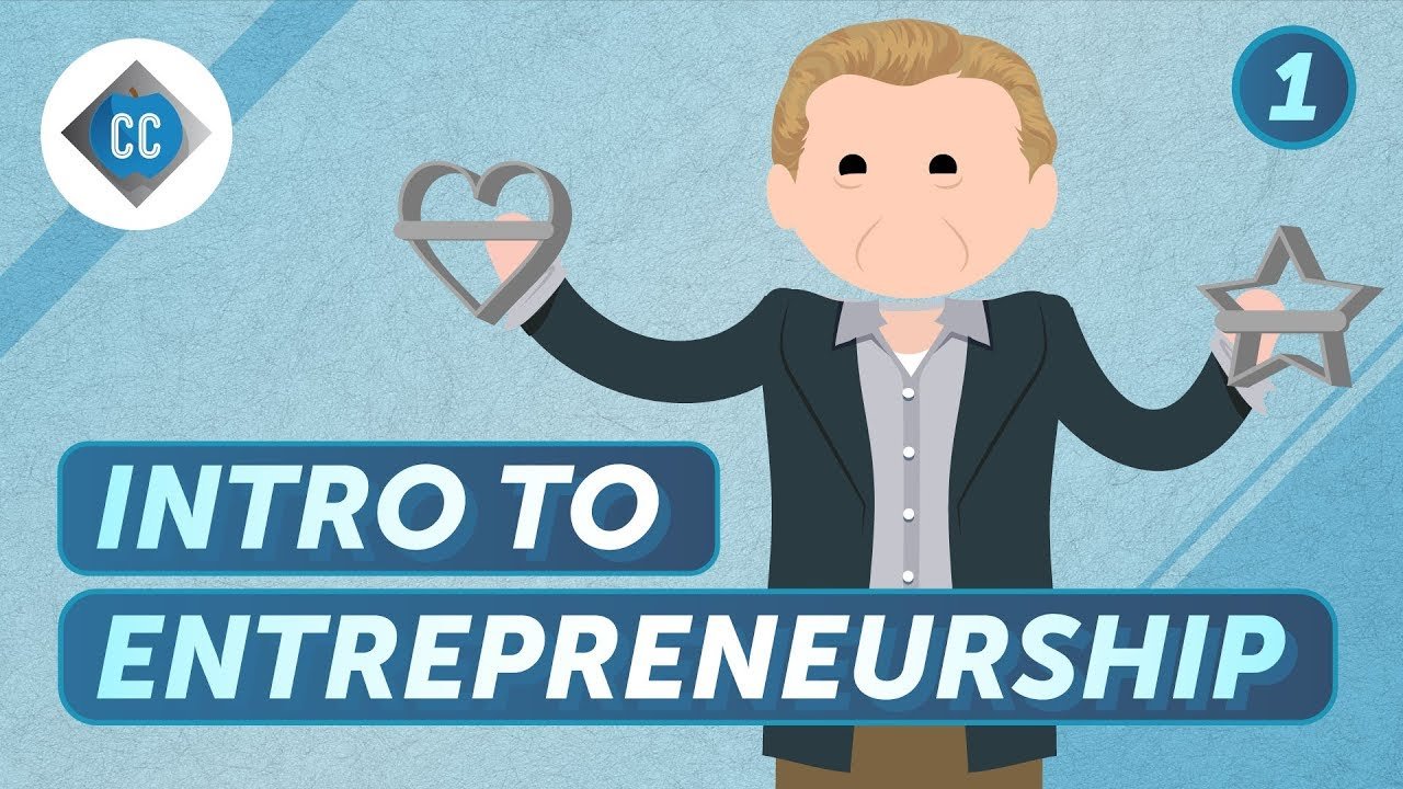 Who Even Is An Entrepreneur?: Crash Course Business